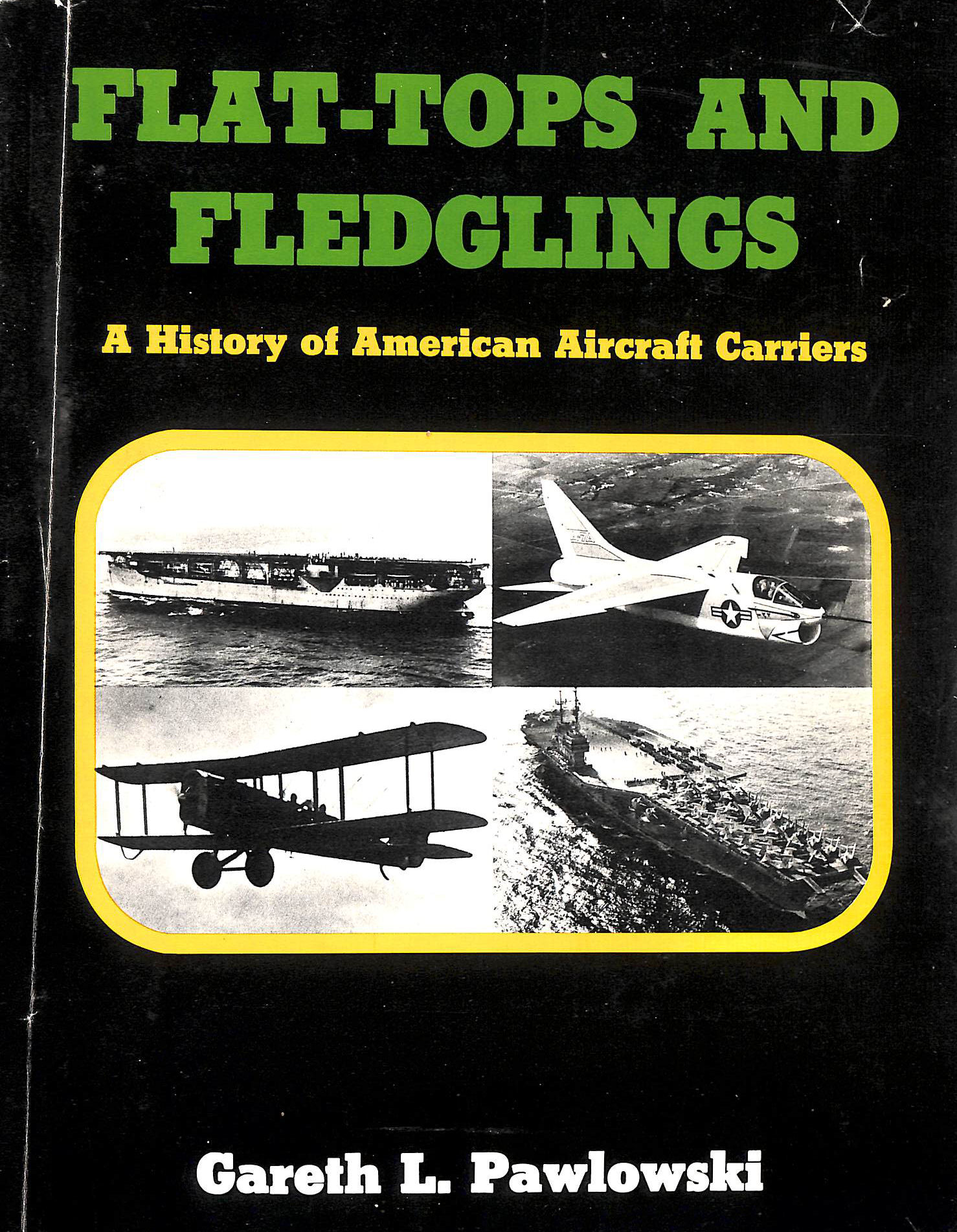 Flat-Tops and Fledglings