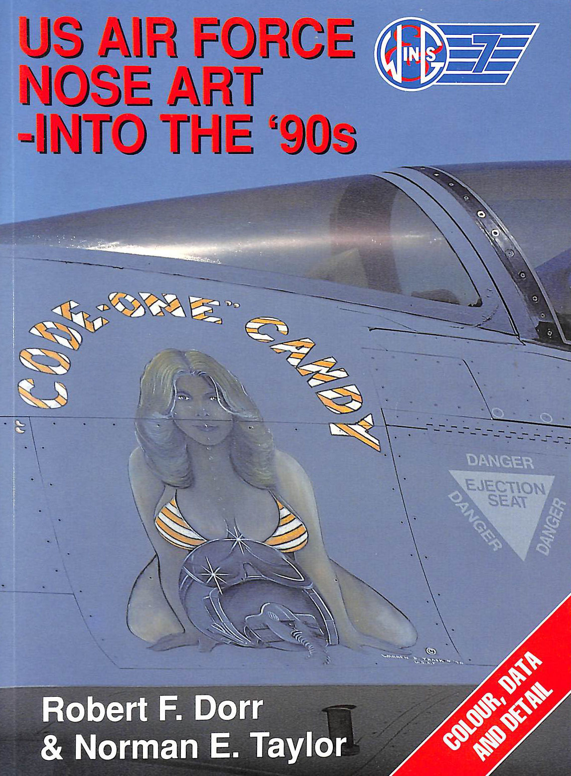 USAF Nose Art into the '90s: No. 7 (Wings S.)