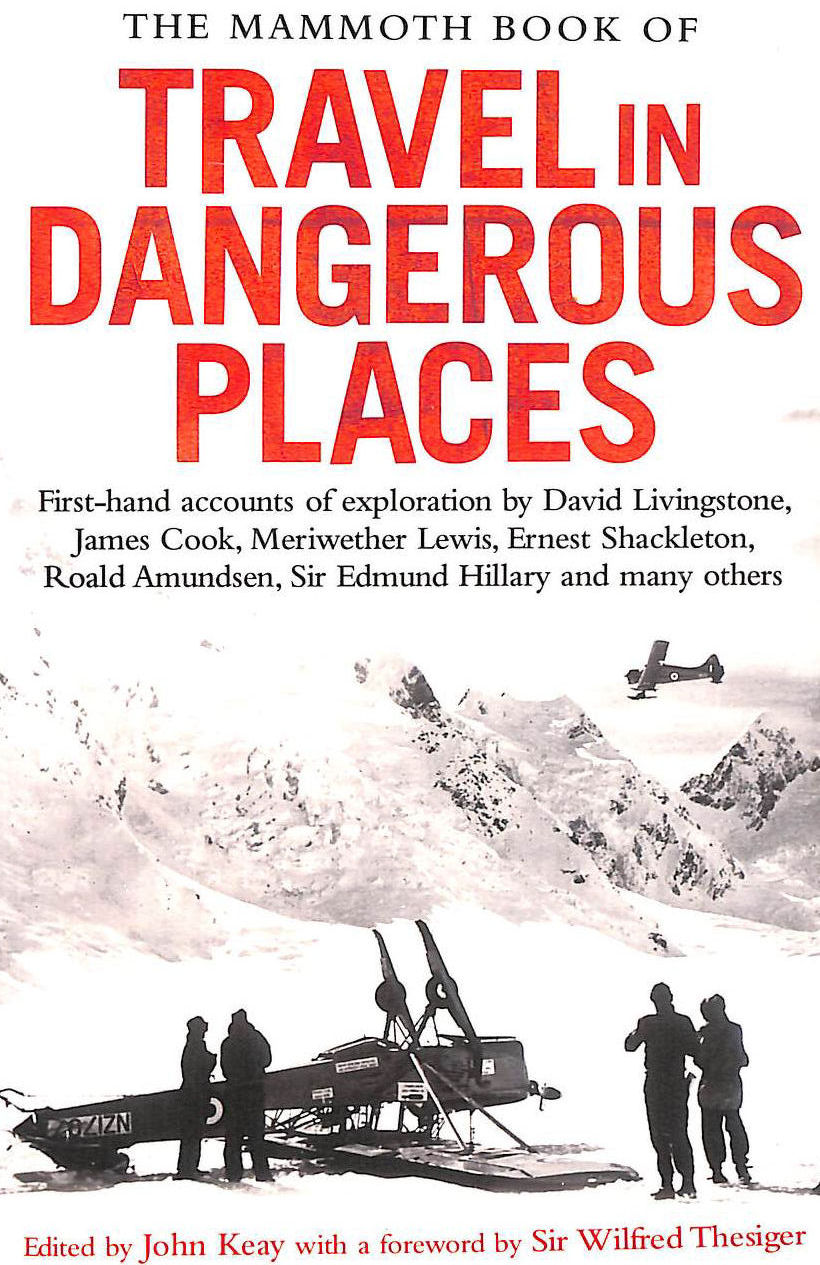 The Mammoth Book of Travel in Dangerous Places