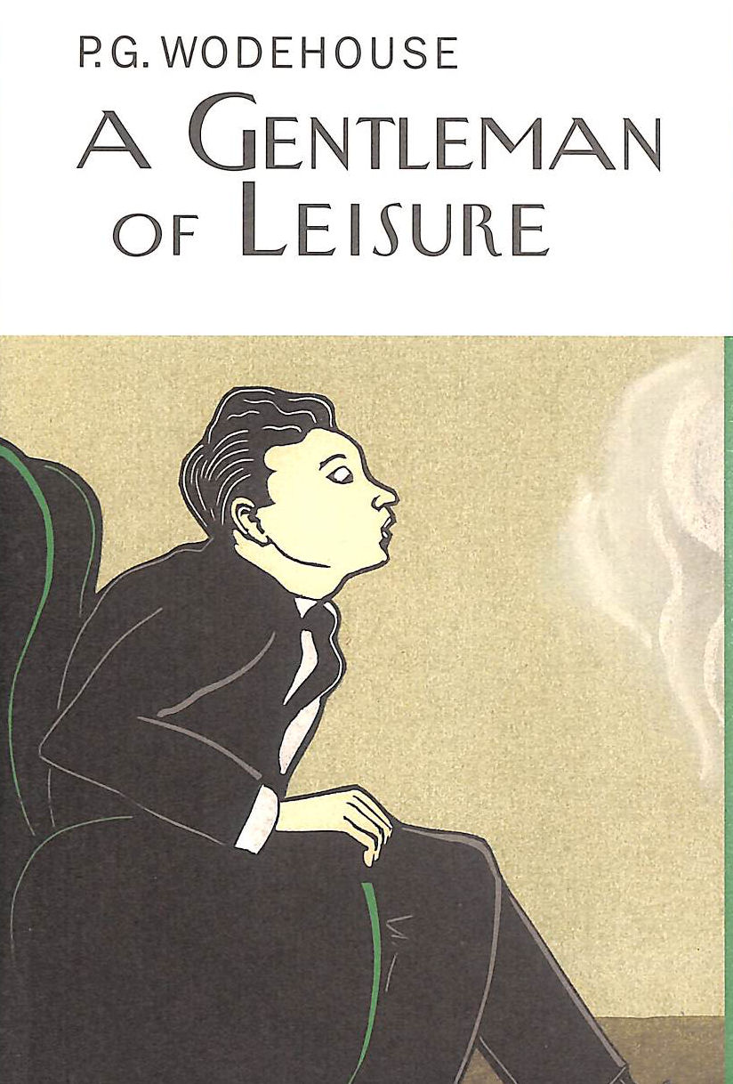 A Gentleman Of Leisure