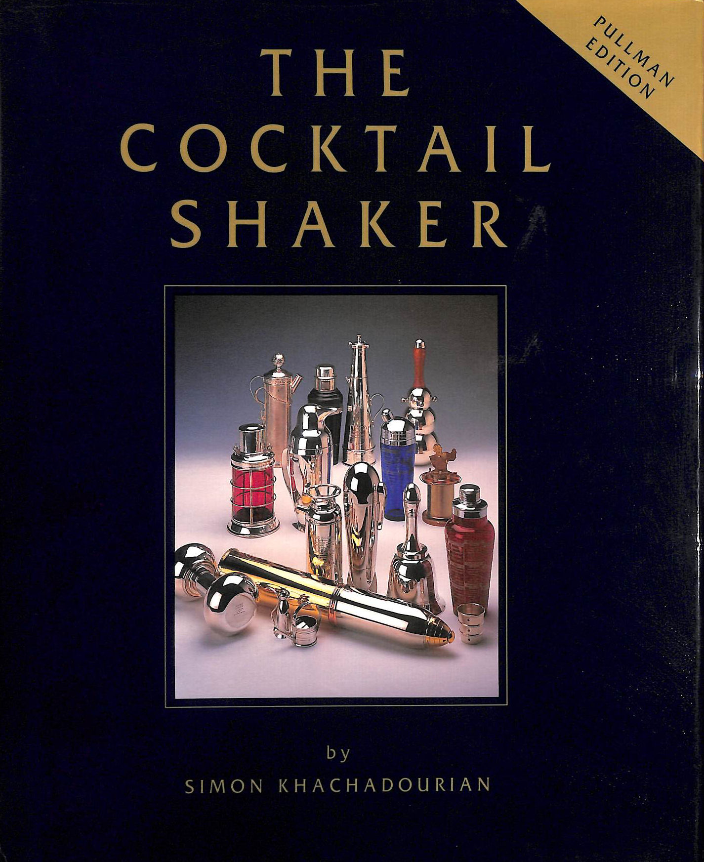 The Cocktail Shaker: The Tanqueray Guide, Signed limited