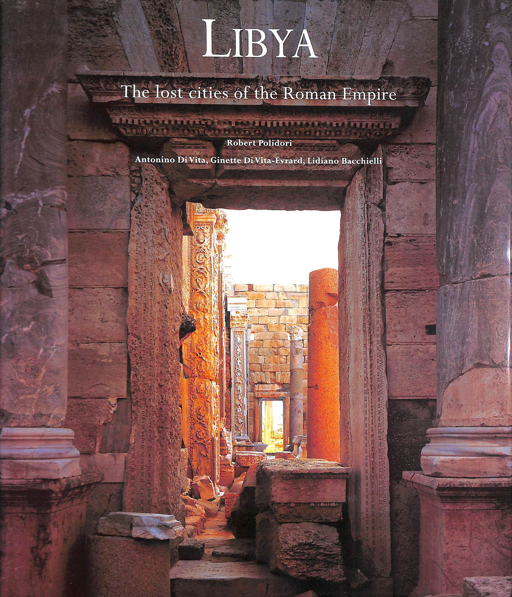 Libya: The Lost Cities of the Roman Empire