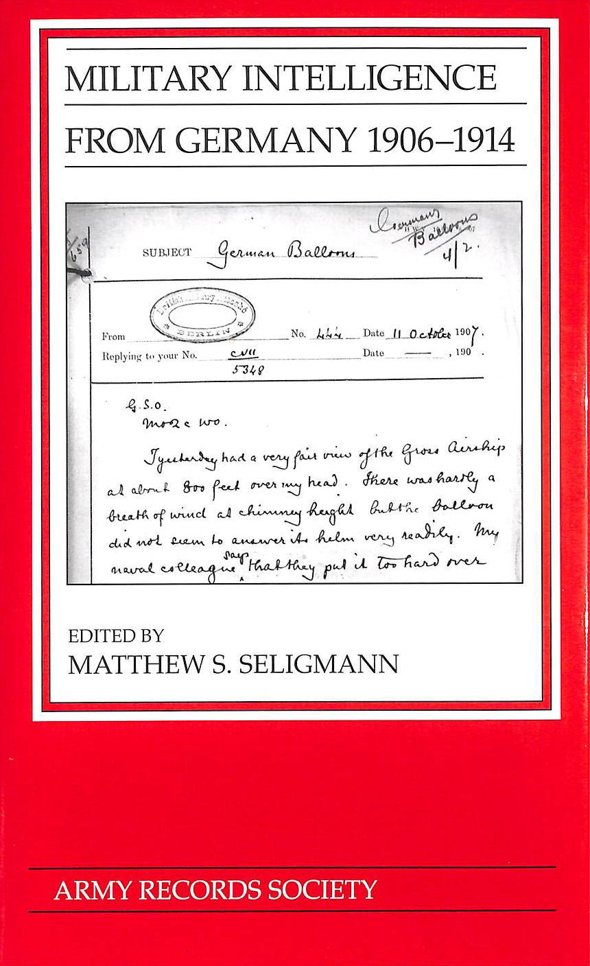 Military Intelligence from Germany, 1906-1914