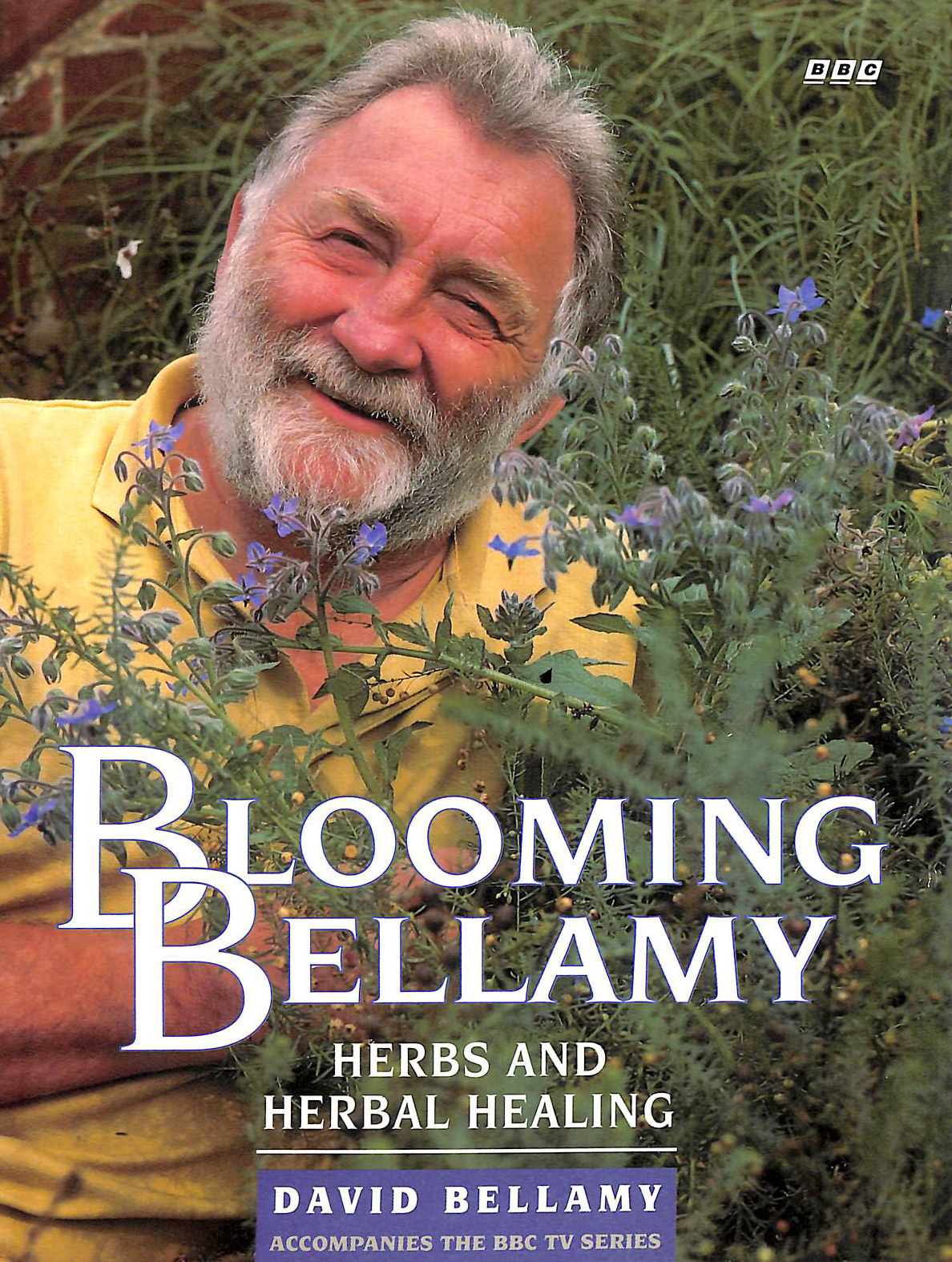 Blooming Bellamy: Herbs And Herbal Healing