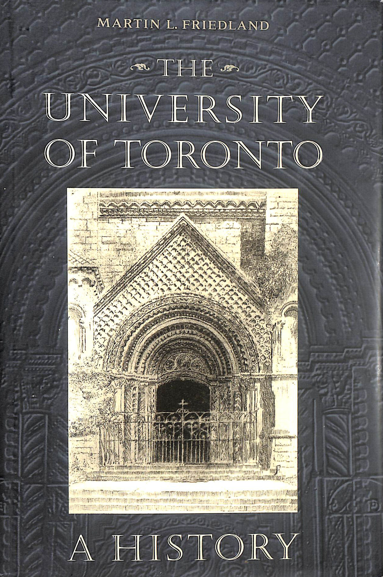 The University of Toronto: A History