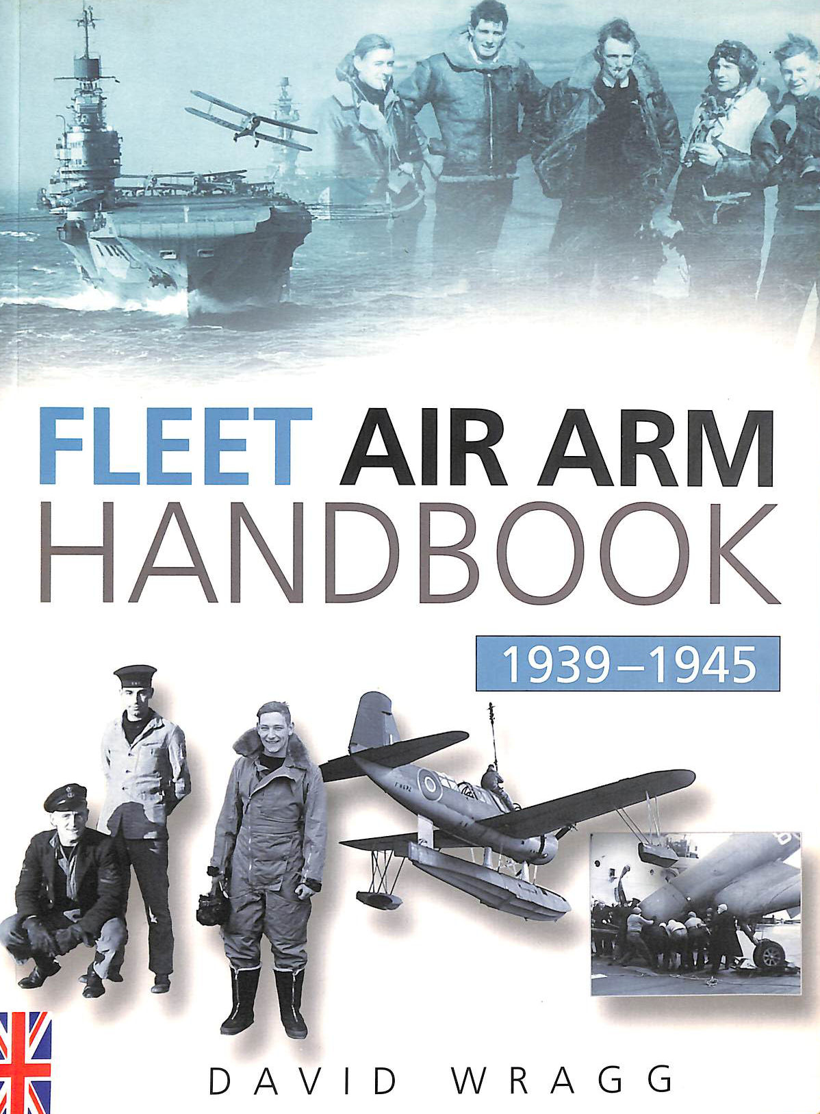 The Fleet Air Arm Handbook 1939-45