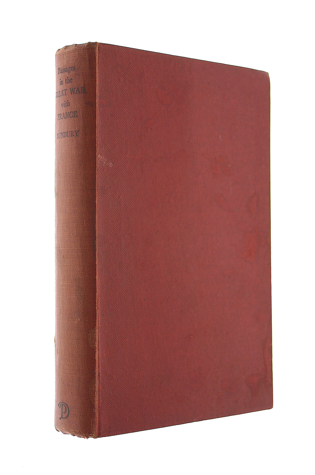 Narratives of Some Passages in the Great War with France (1799 - 1810)