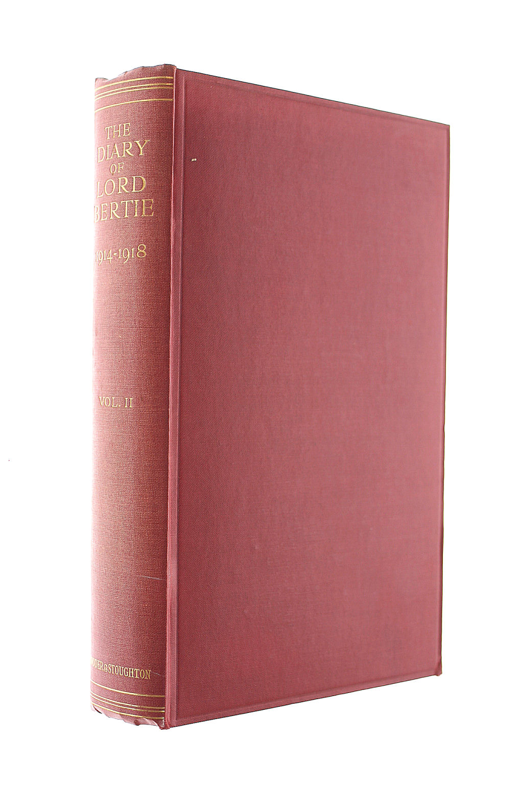 The Diary Of Lord Bertie Of Thame, 1914-1918: Volume II