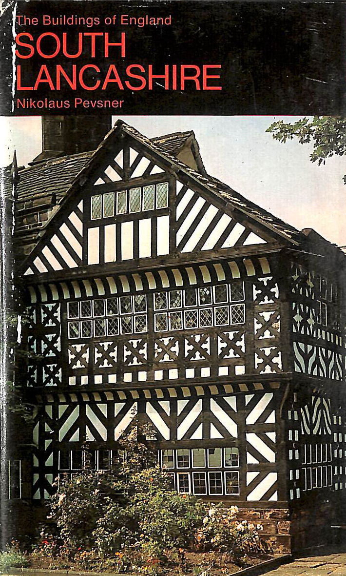 The Buildings of England - South Lancashire