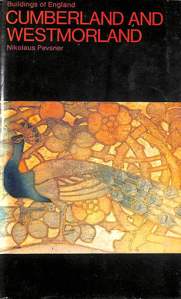 Cumberland and Westmorland (The Buildings of England)