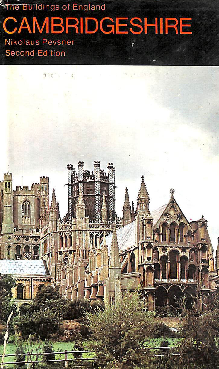 Cambridgeshire (The Buildings of England)
