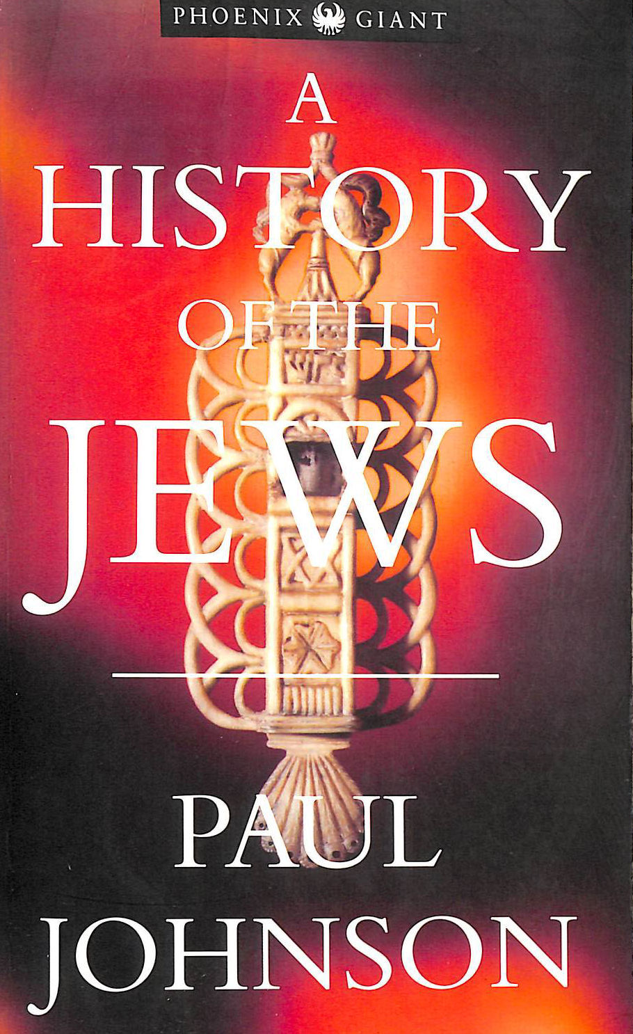 A History of the Jews (Phoenix Giants S.)