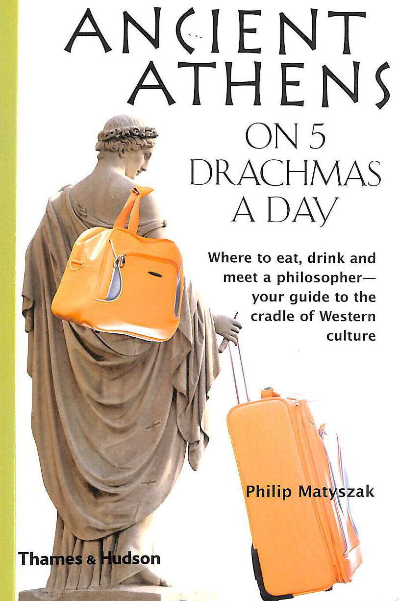 Ancient Athens on 5 Drachmas a Day