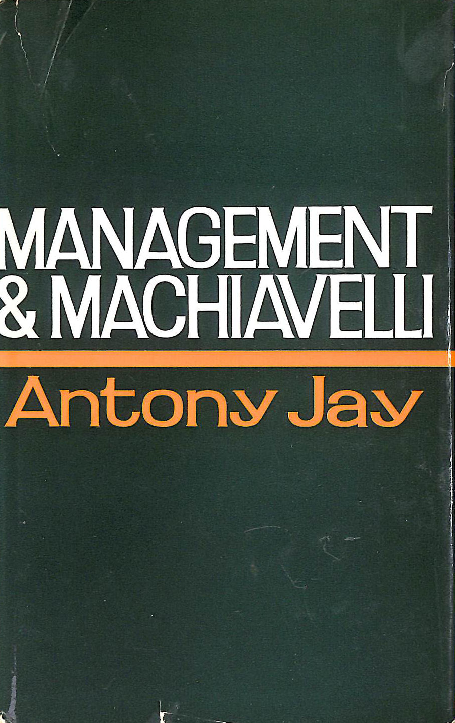 Management and Machiavelli