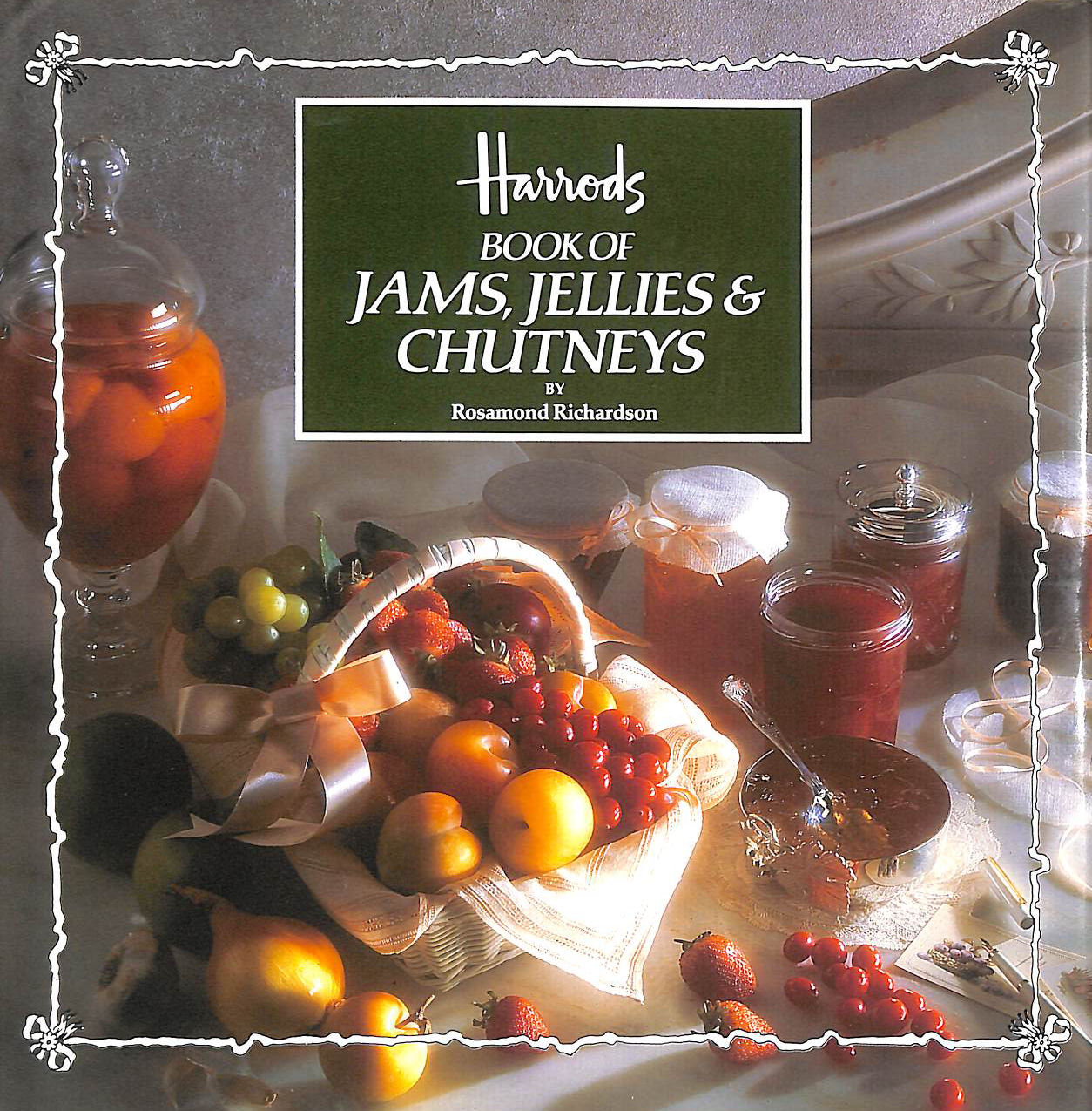 Harrods Book of Jams, Jellies and Chutneys