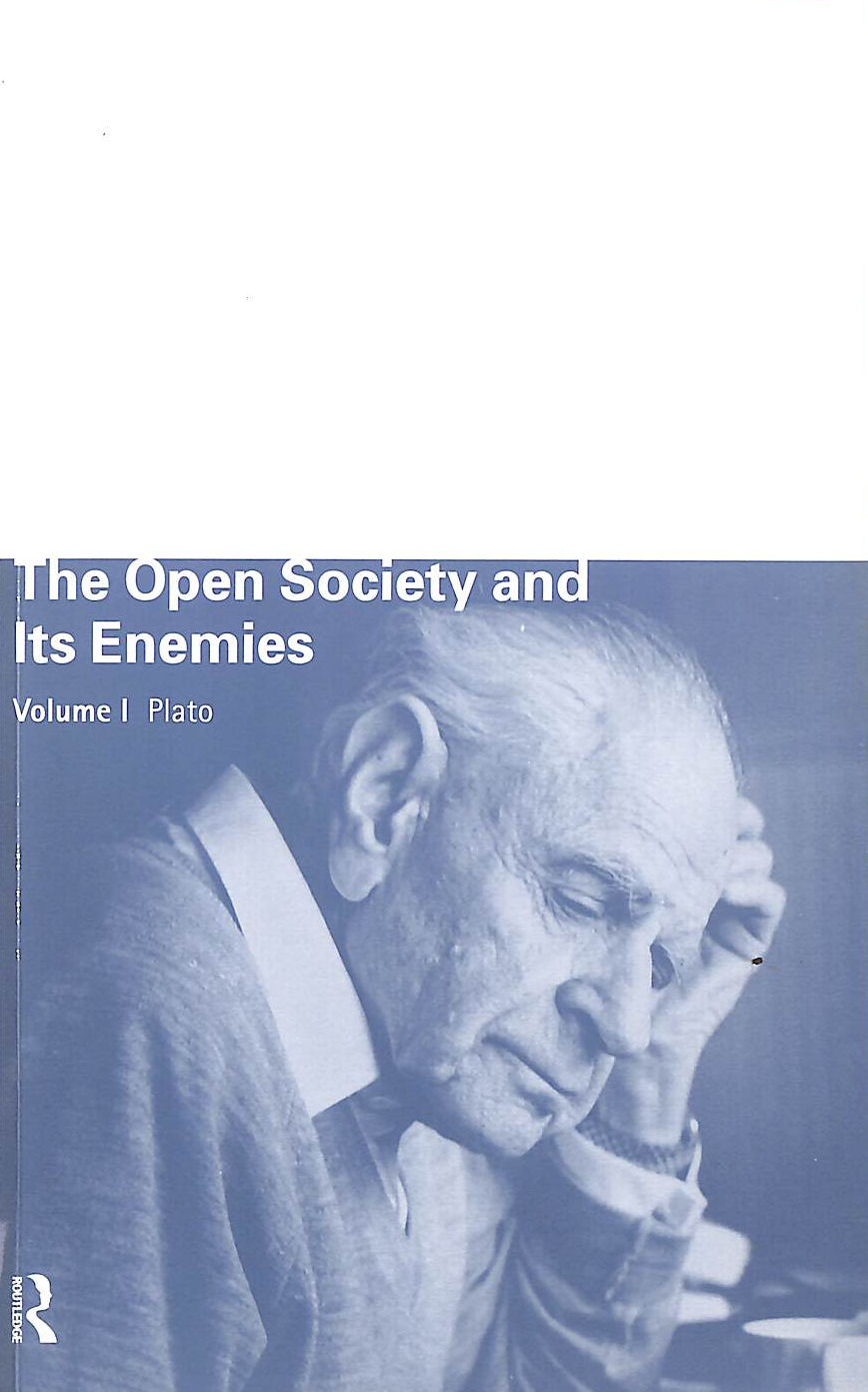 The Open Society and Its Enemies: Volume 1: The Spell of Plato