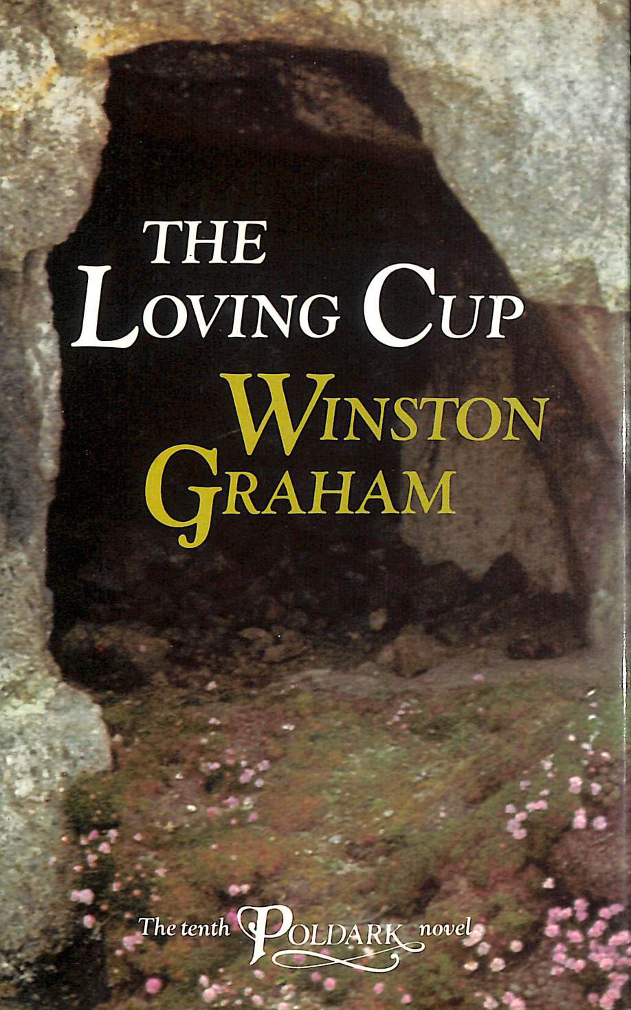 The Loving Cup: A Novel of Cornwall, 1813-1815 (Poldark 10)