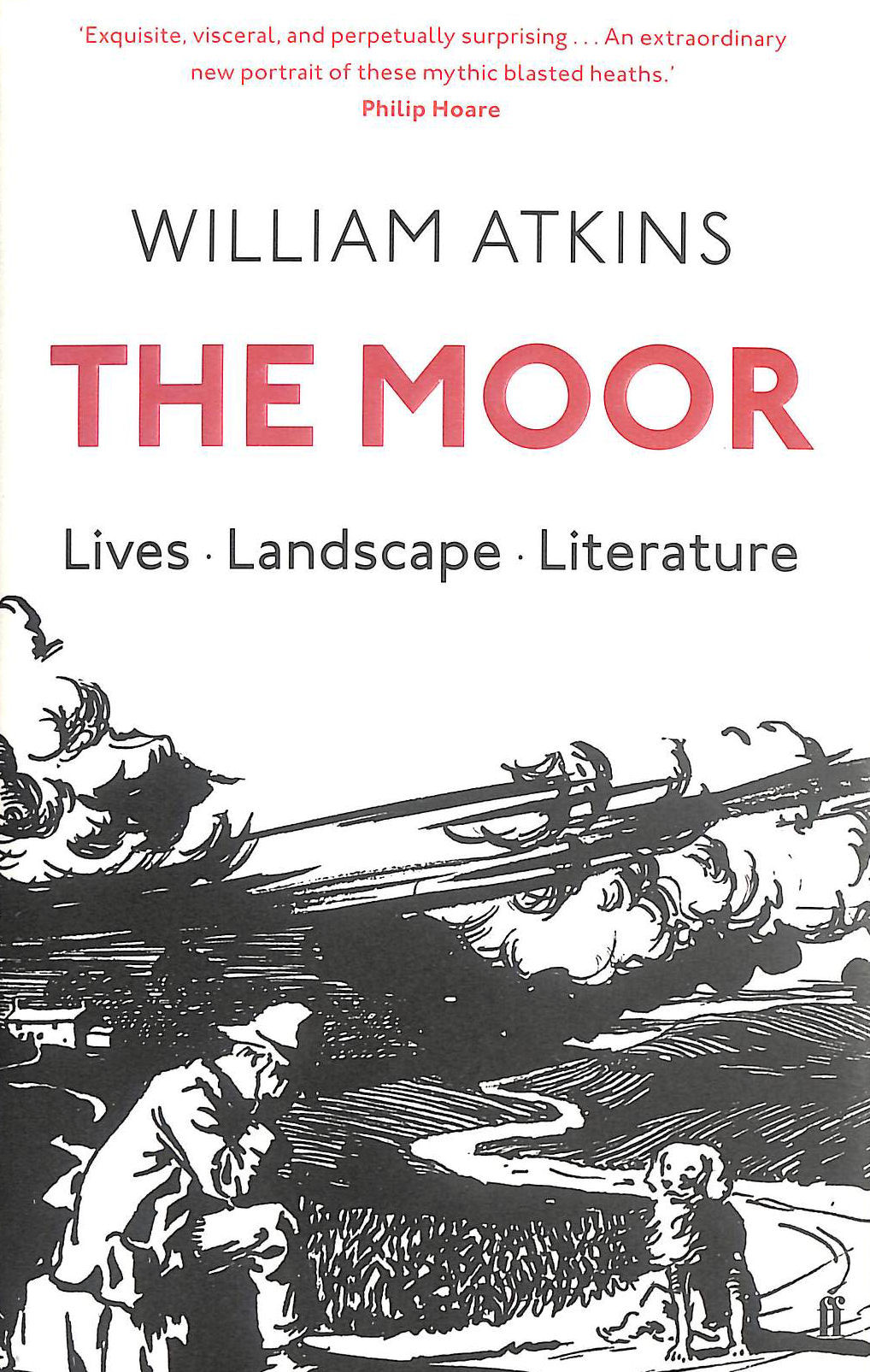 The Moor: Lives Landscape Literature