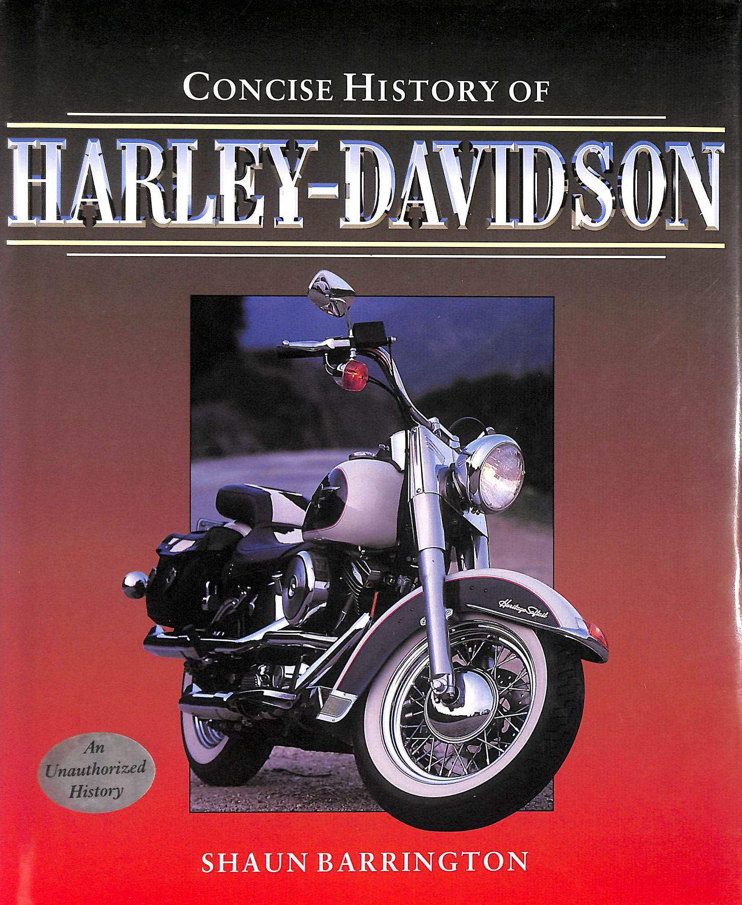 Concise Illustrated History of Harley-Davidson