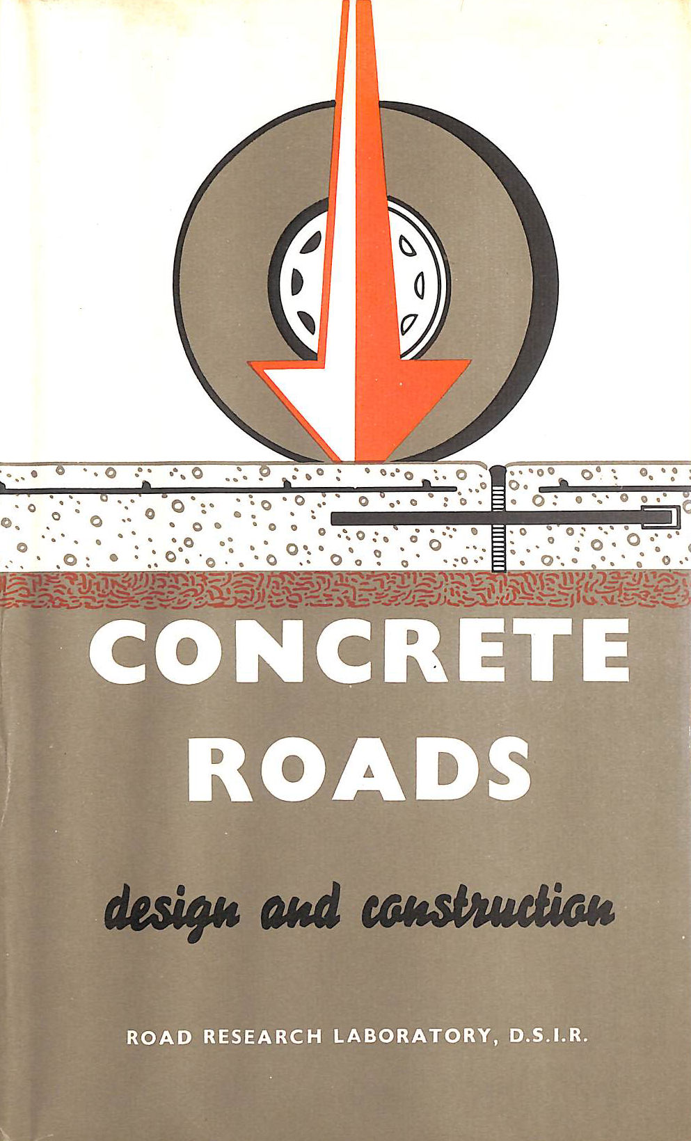 Concrete roads: Design and construction