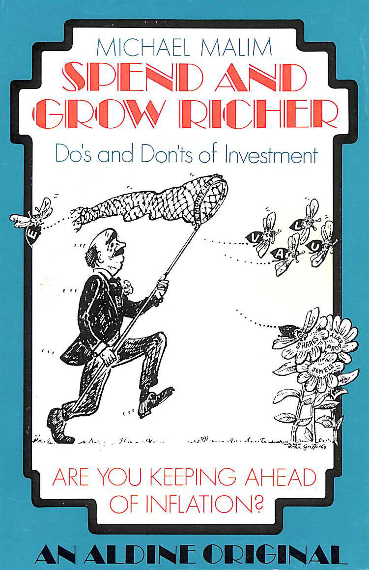 Spend and Grow Richer: Do's and Dont's of Investment