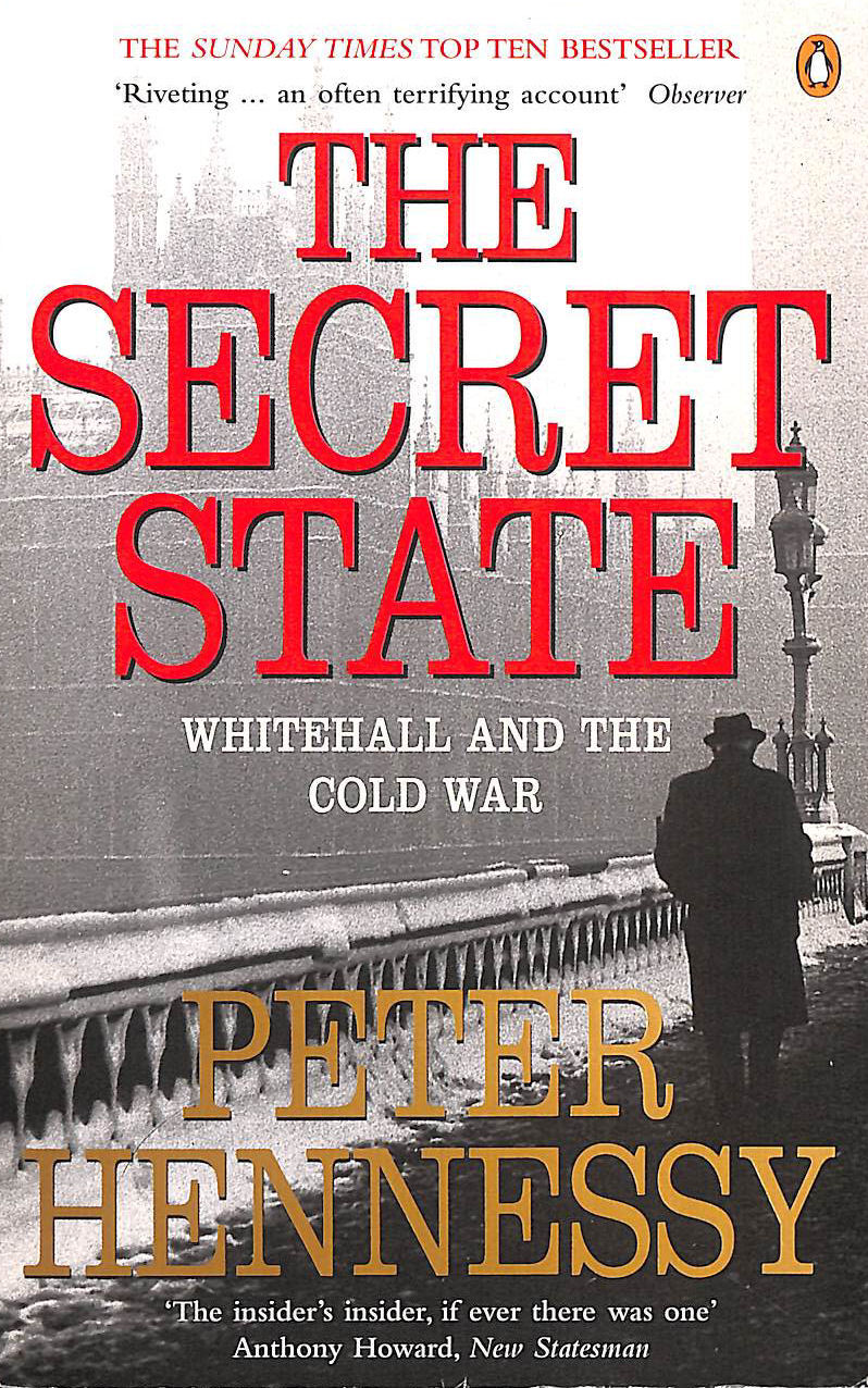 The Secret State: Whitehall and the Cold War