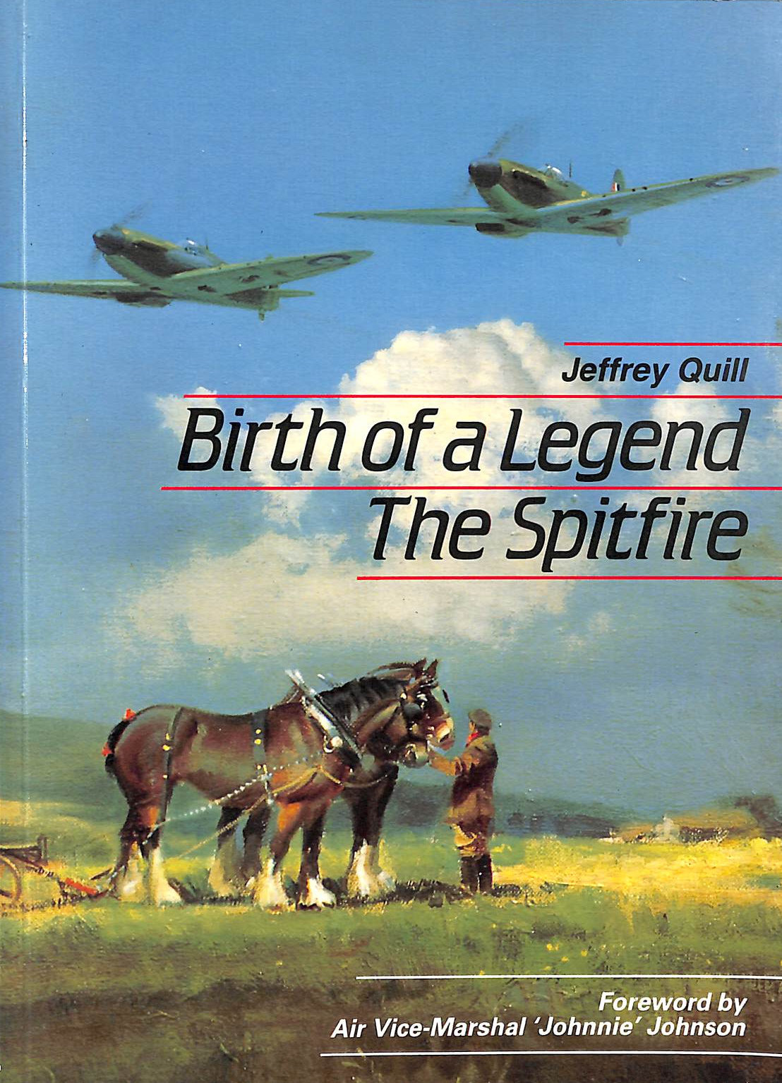 Birth of a Legend: The Spitfire