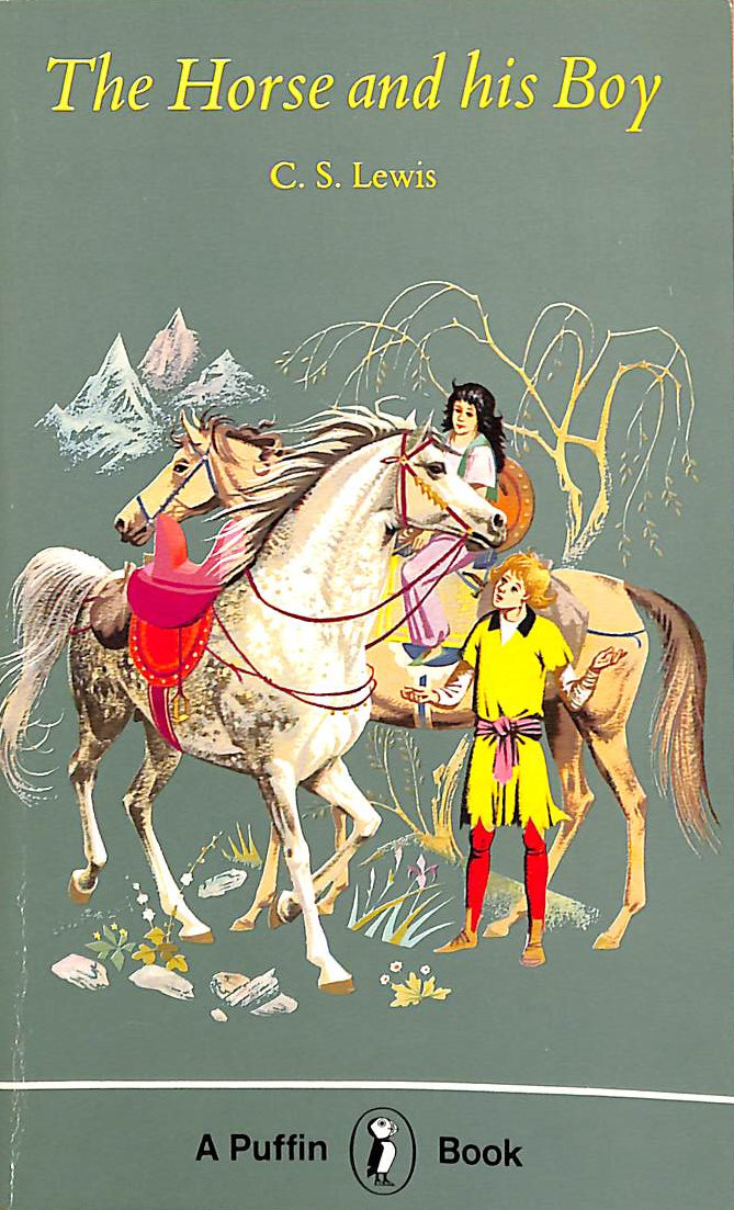 The Horse And His Boy (Puffin Books)