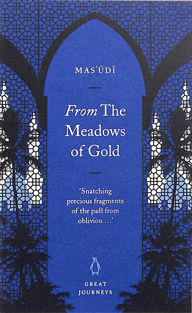 From the Meadows of Gold (Penguin Great Journeys)