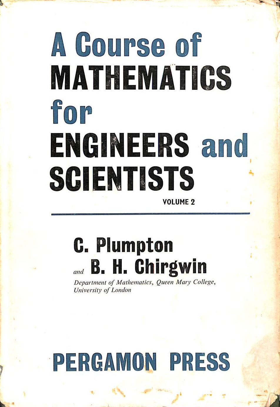 Course of Mathematics for Engineers and Scientists Vol 2