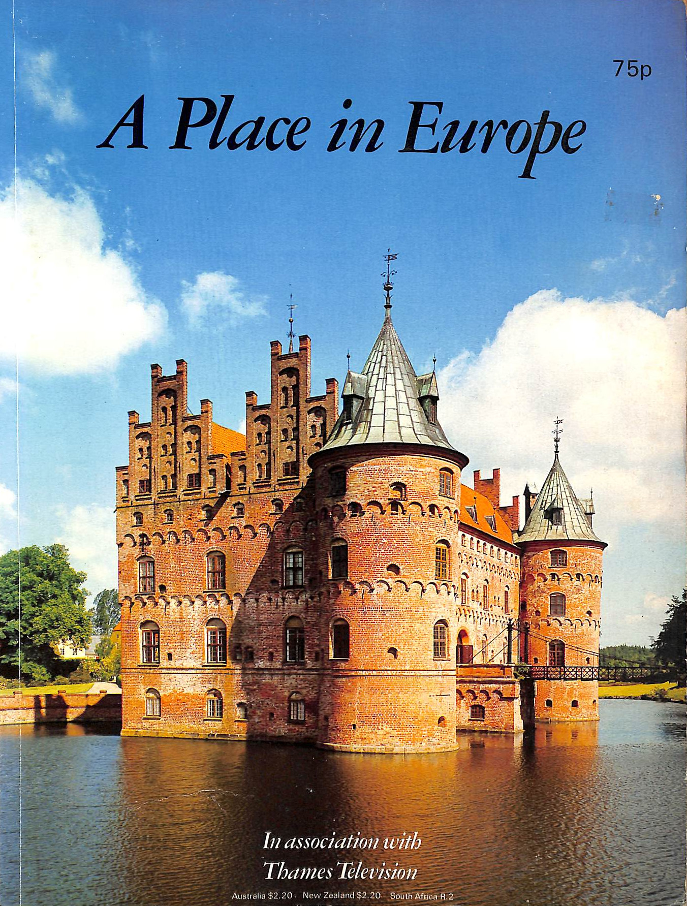 A Place in Europe in association with Thames Television