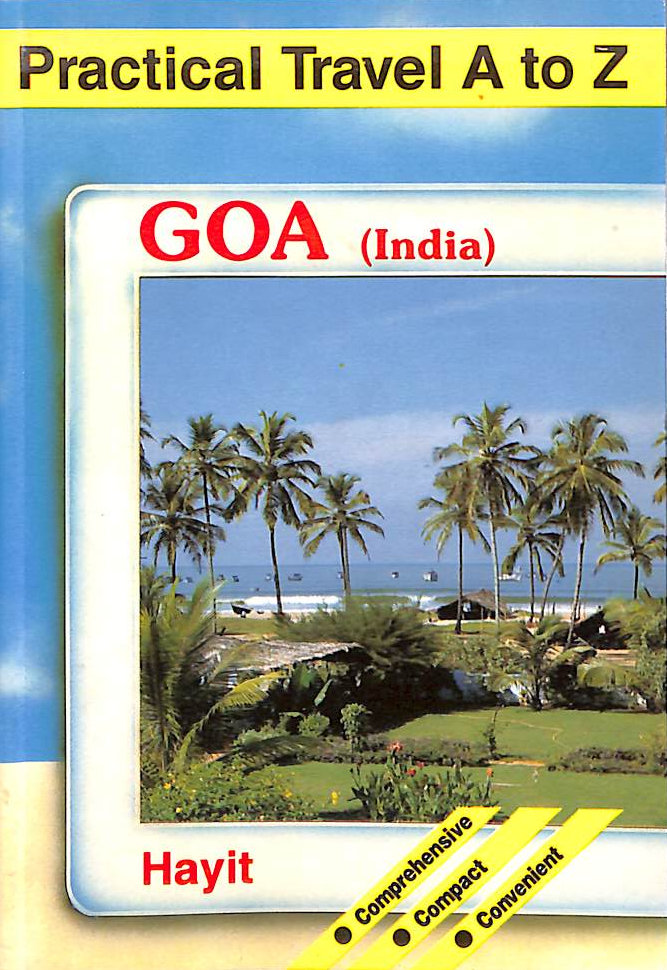 Goa (India) (Practical travel A to Z)