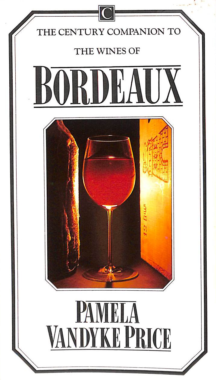 Guide to the Wines of Bordeaux