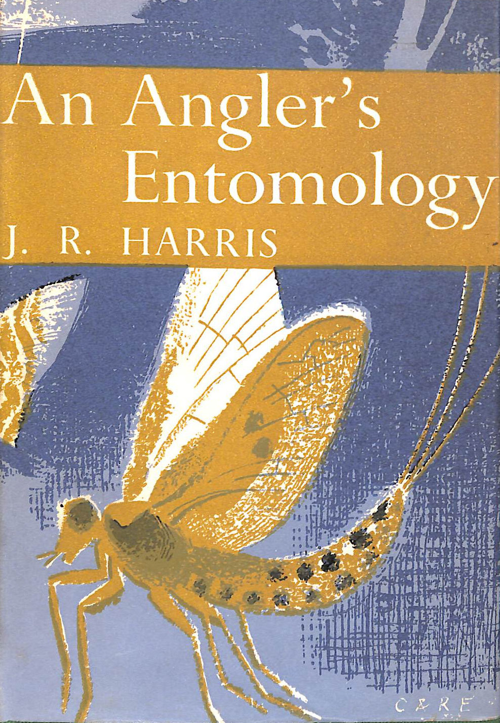 An Angler's Entomology (Collins New Naturalist Series)