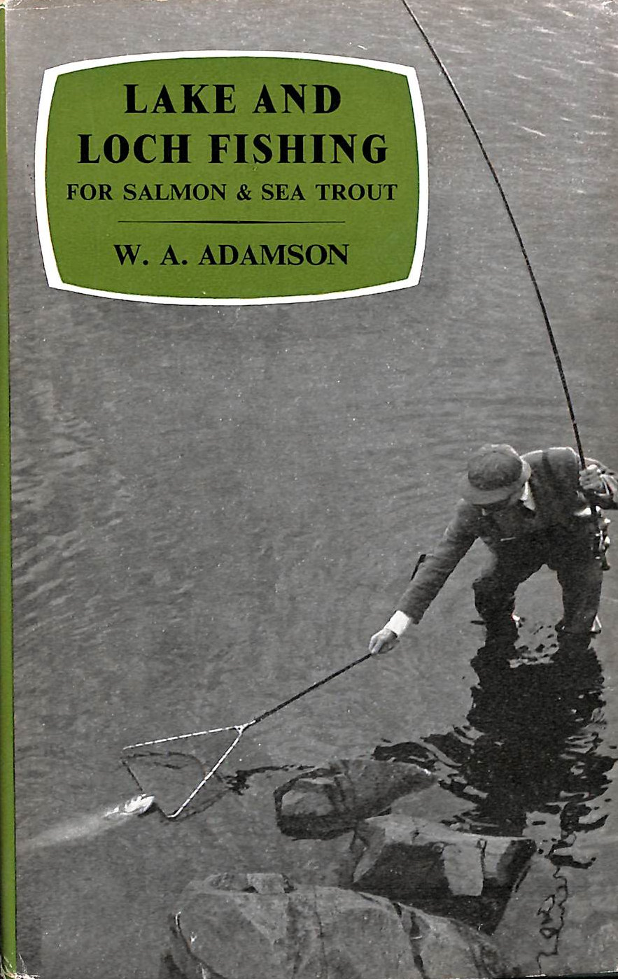 Lake and Loch Fishing for salmon and sea Trout
