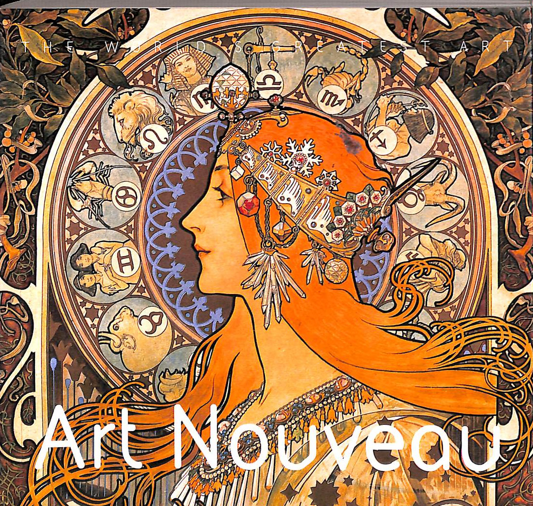 Art Nouveau (The World's Greatest Art)