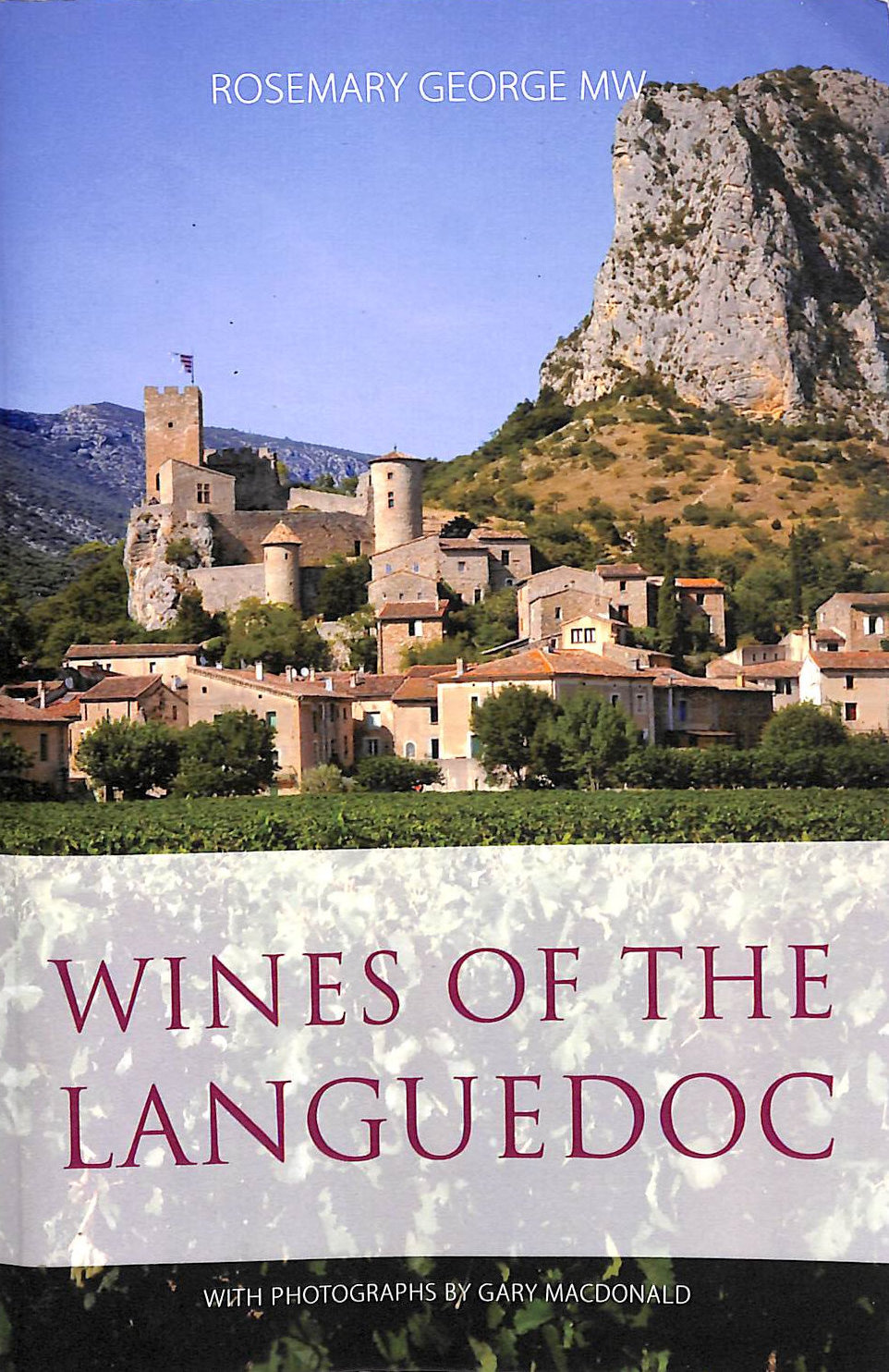 Wines of the Languedoc (Classic Wine Library)