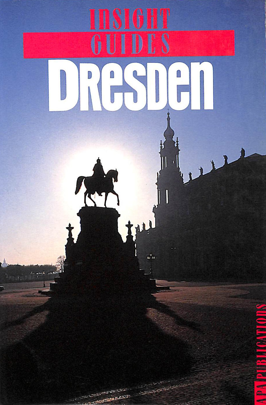 Dresden Insight Guide (Insight City Guides)