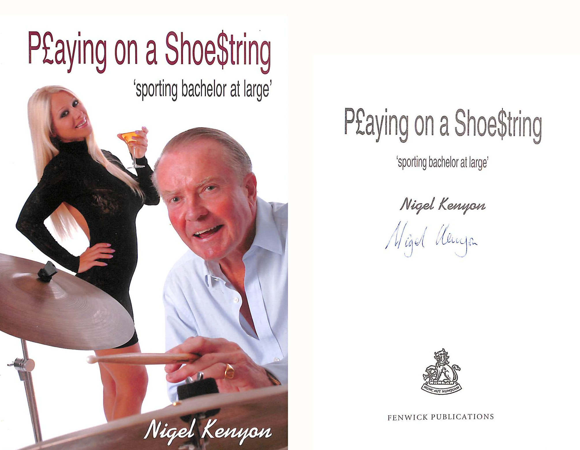 Playing on a Shoestring, Signed by the author