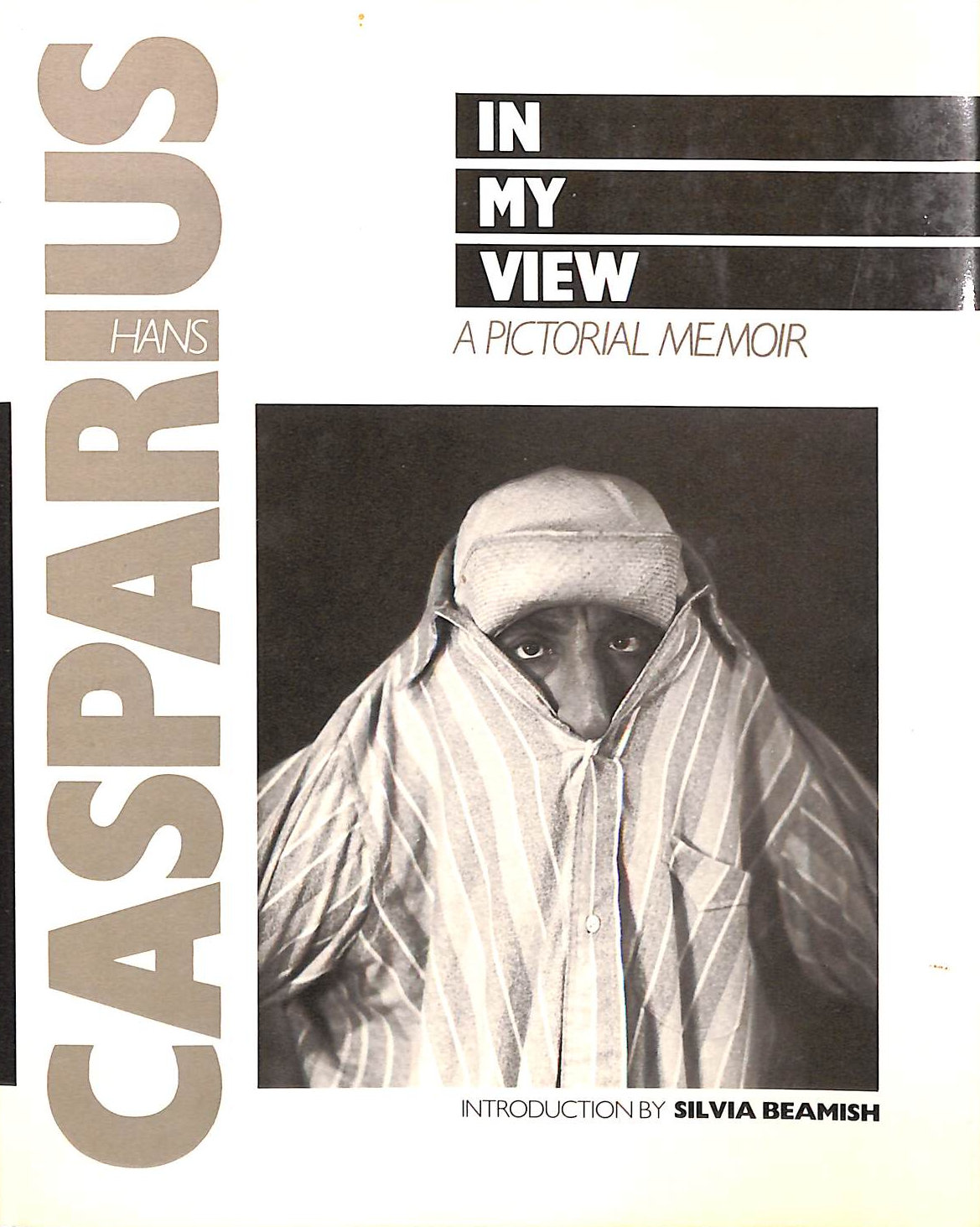 In My View: A Pictorial Memoir