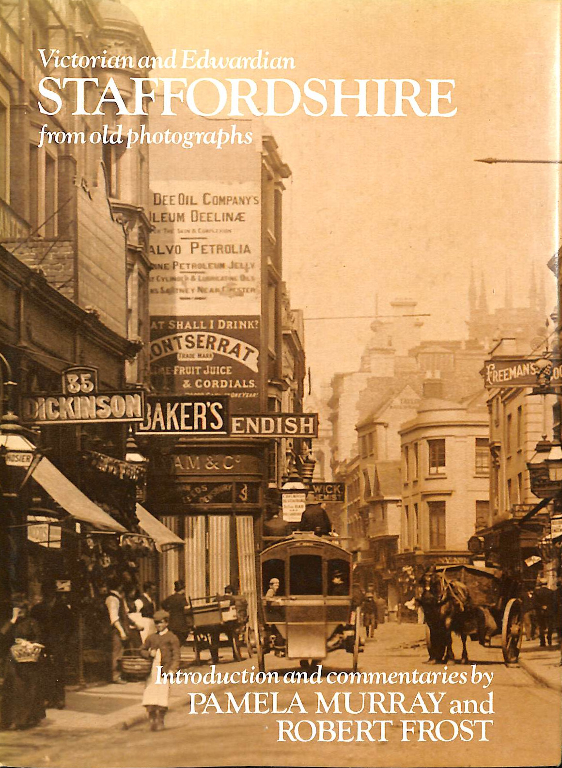 Victorian and Edwardian Staffordshire from Old Photographs