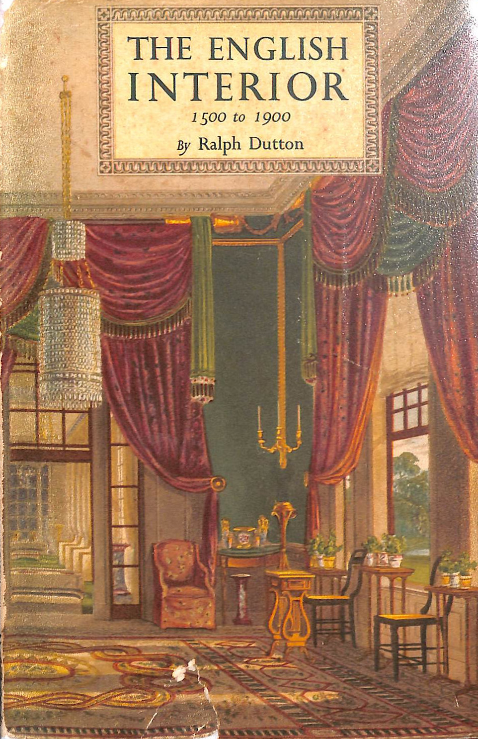 The English Interior: 1500 to 1900