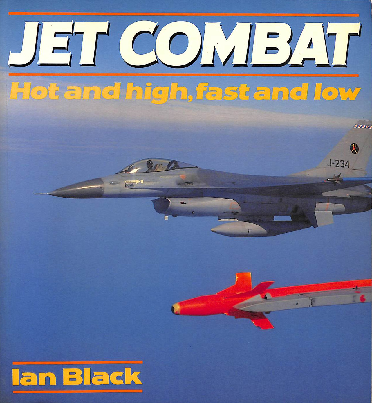 Jet Combat: Hot and High, Fast and Low (Aero Colour S.)