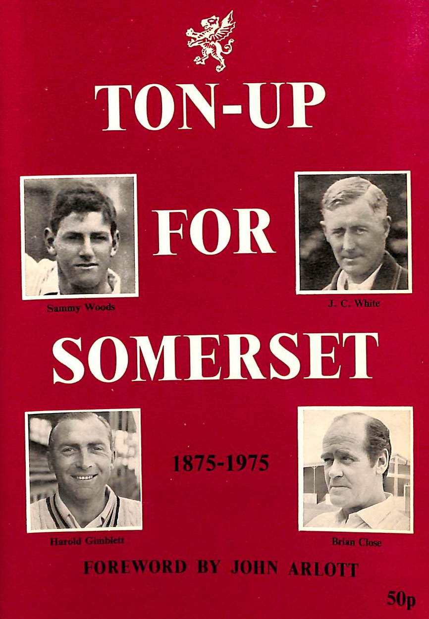 Ton-Up For Somerset 1875-1975
