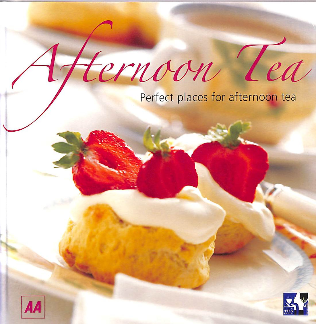 AA Afternoon Tea (AA Lifestyle Guides)