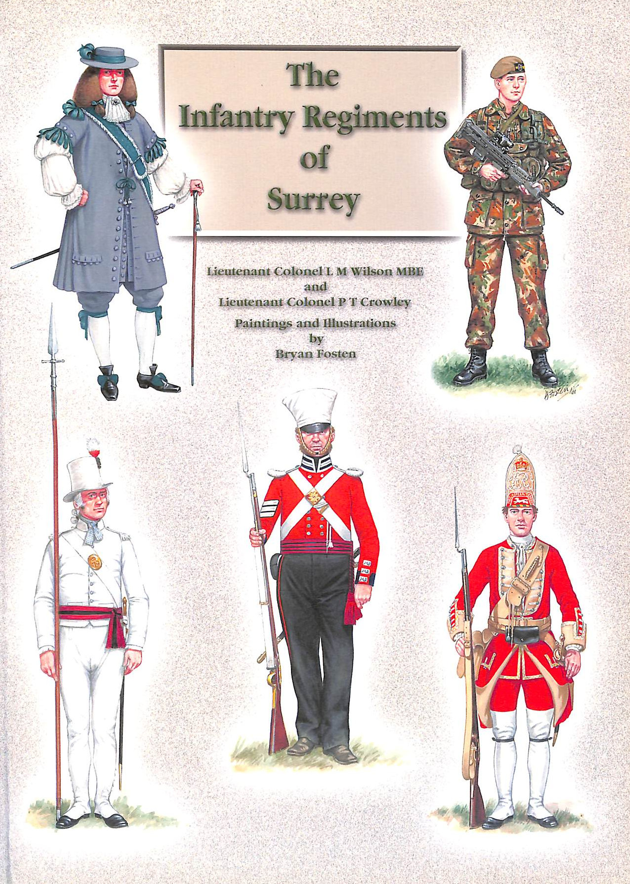 The Infantry Regiments Of Surrey