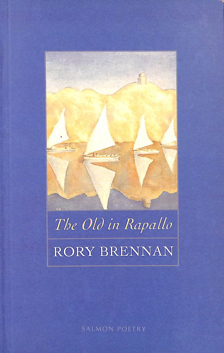 The Old in Rapallo (Salmon Poetry)
