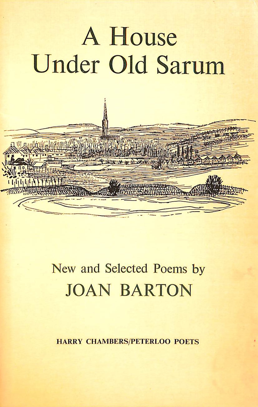 A House Under Old Sarum: New and Selected Poems