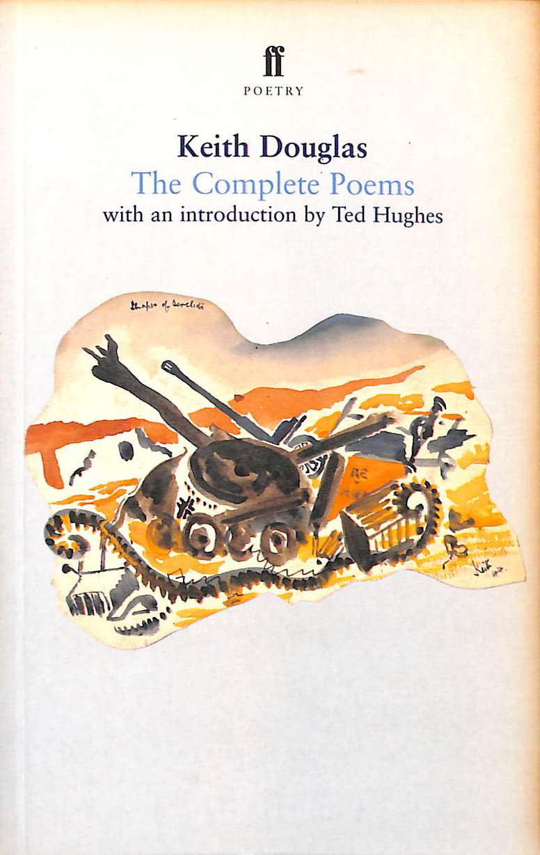 Keith Douglas: The Complete Poems