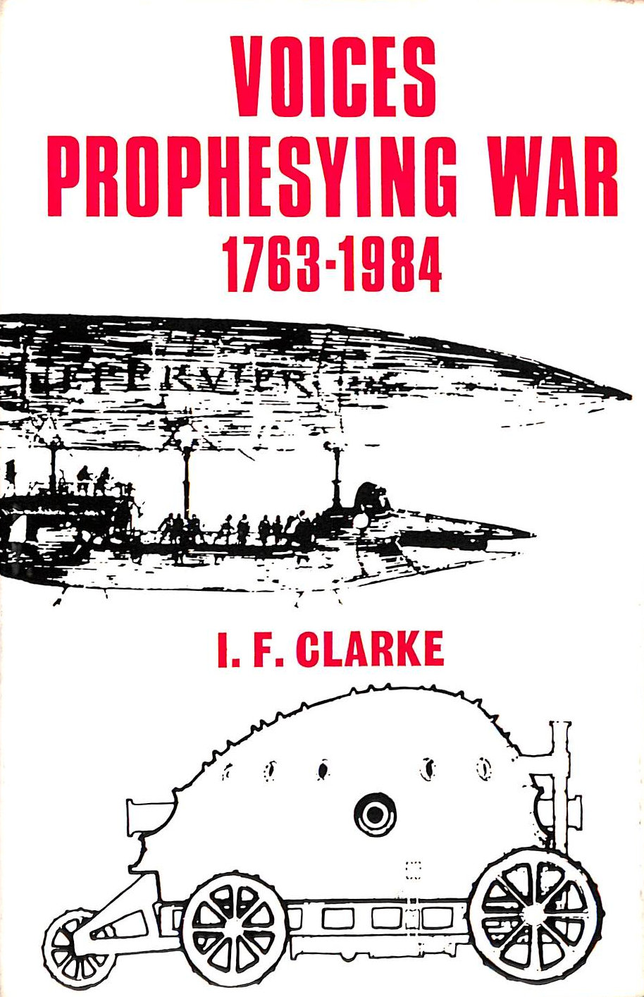 Voices Prophesying War, 1763-1984